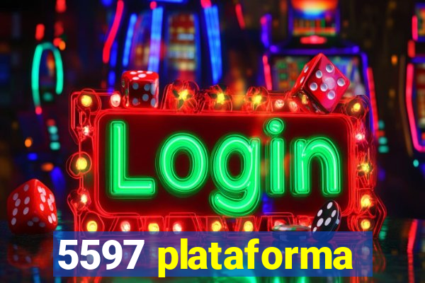 5597 plataforma